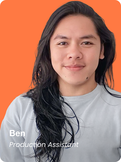 Portrait of a woman with long black hair, wearing a light gray shirt, smiling, with an orange background, and text indicating her name as Ben and her role as Production Assistant.