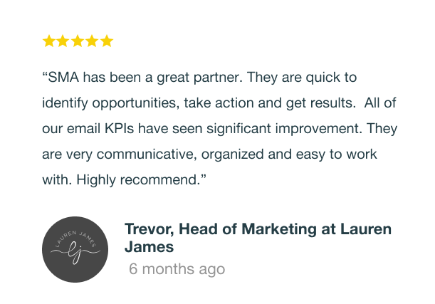 Customer review with five stars, testimonial praising SMA's responsiveness and results, by Trevor, Head of Marketing at Lauren James, posted six months ago, with Lauren James logo