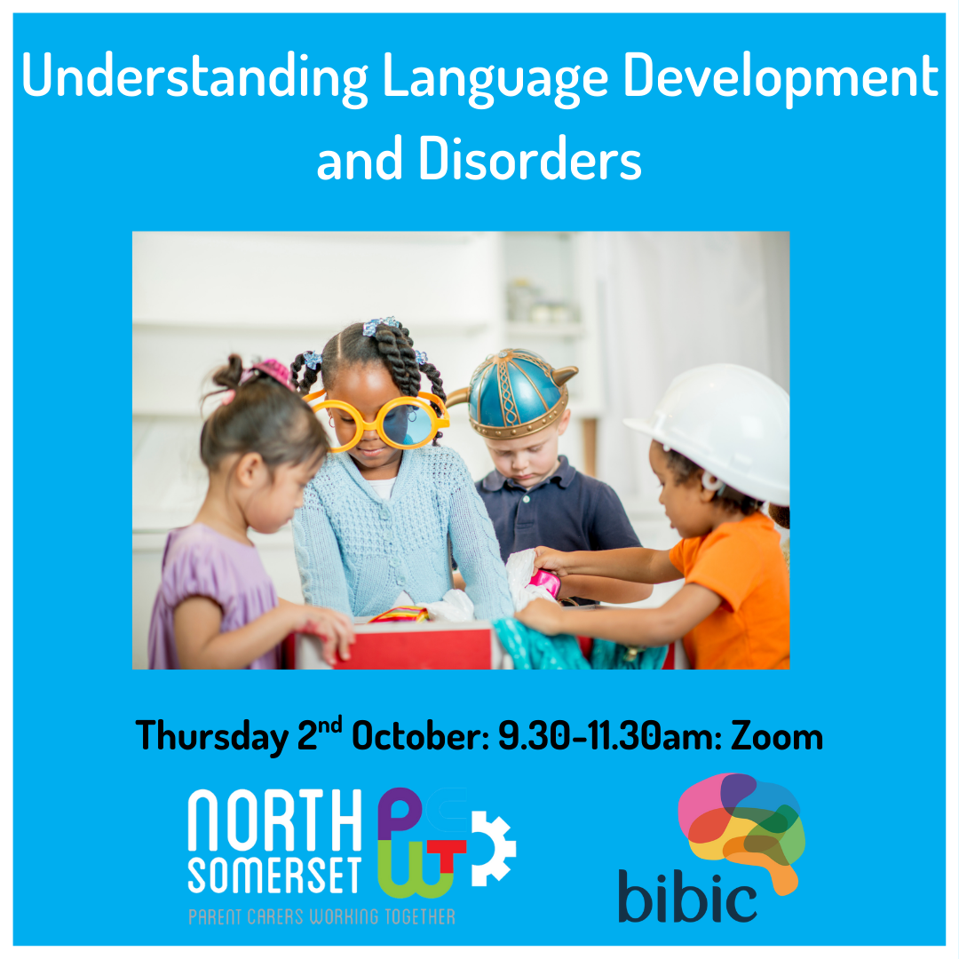 Understanding Language Development & Disorders