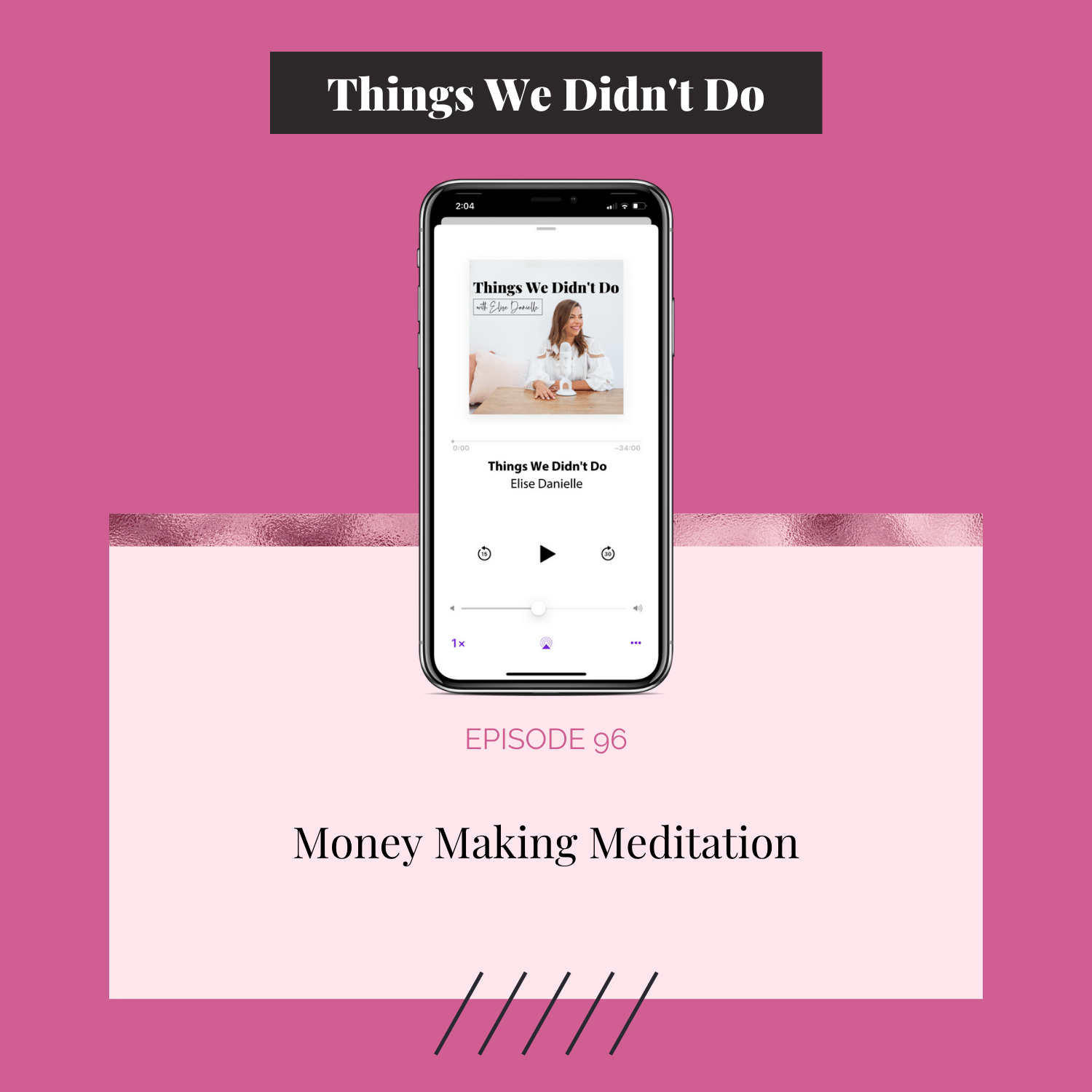 Episode 96: Money Making Meditation