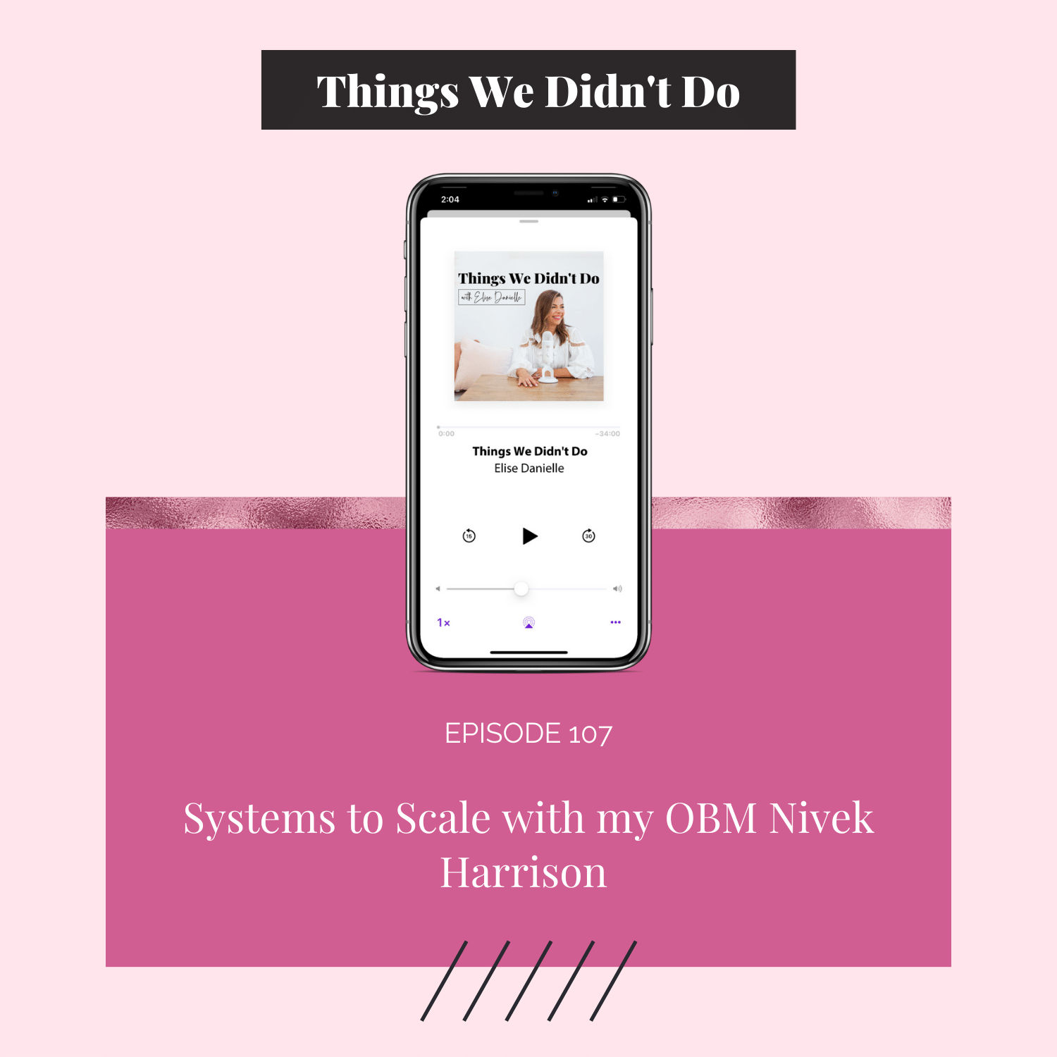 Episode 107: Systems to Scale with my OBM Nivek Harrison 