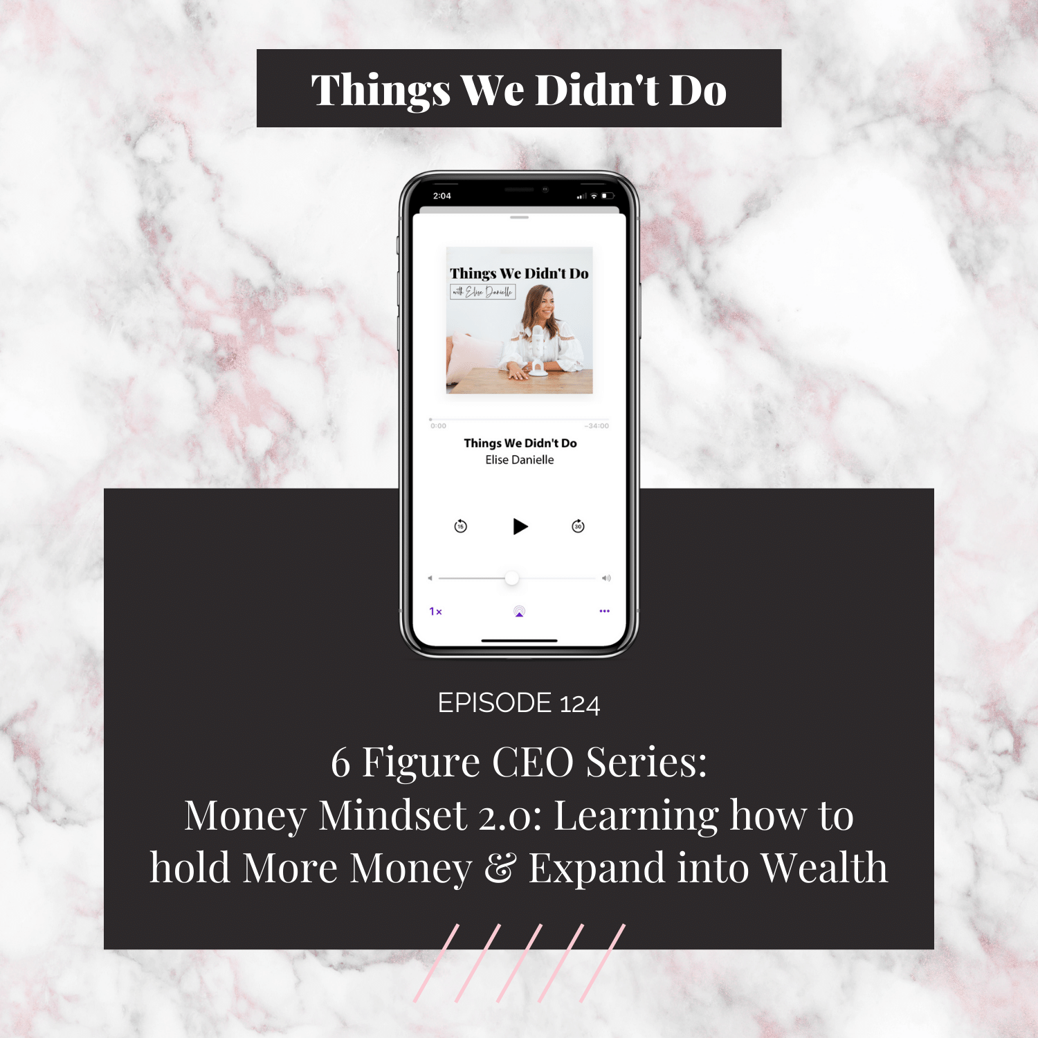 Episode 124: Money Mindset 2.0: Learning how to hold More Money &amp; Expand into Wealth