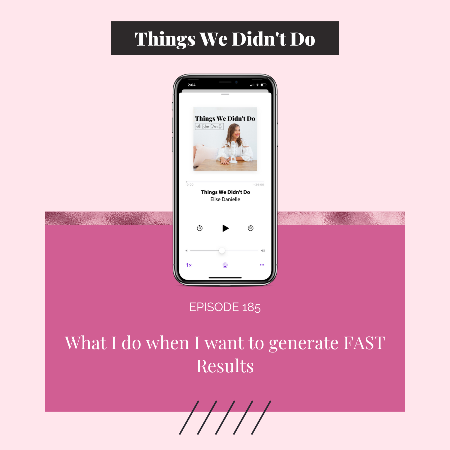 Episode 185: What I do when I want to generate FAST Results