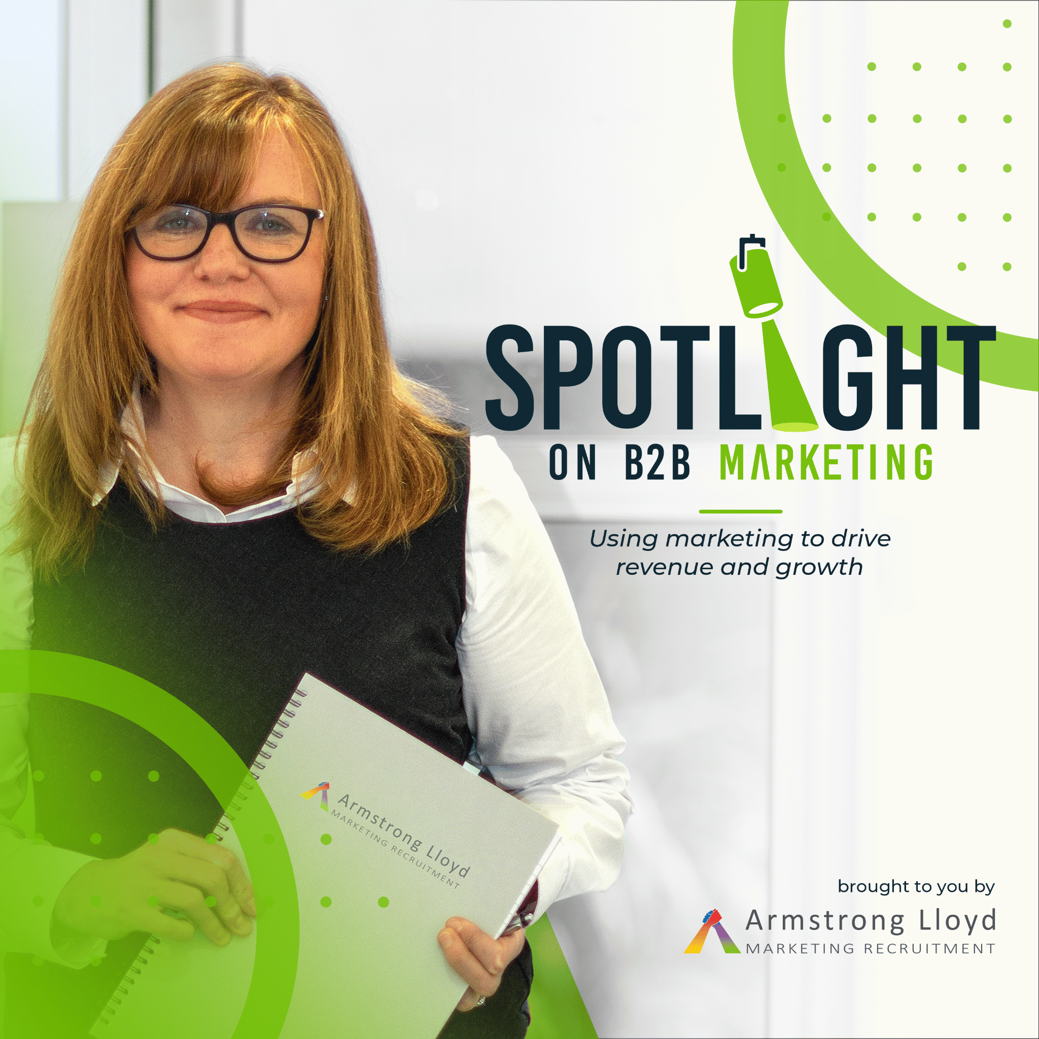 Host Karen Lloyd holding notepad with Spotlight on B2B Marketing logo