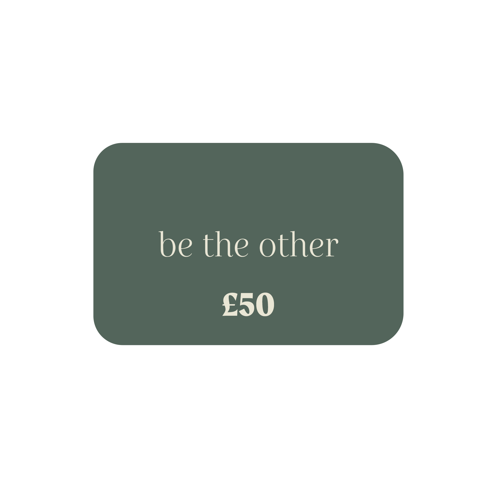 E-GiftCard_50_BeTheOther.png