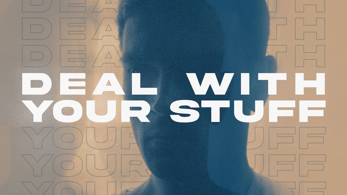 Deal with Your Stuff - Week 4