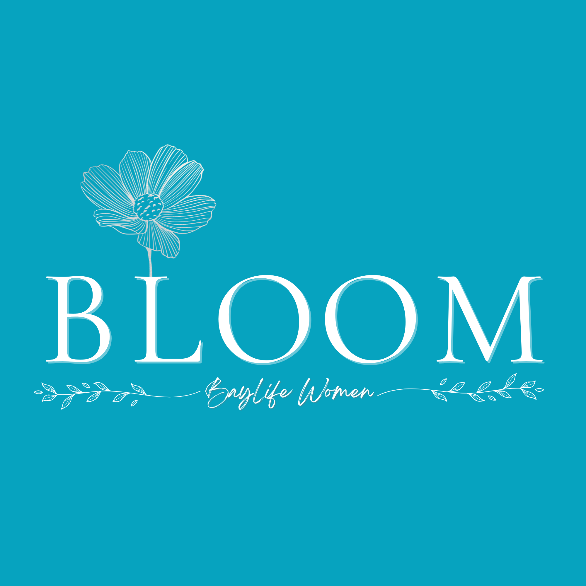 Bloom- BayLife Women