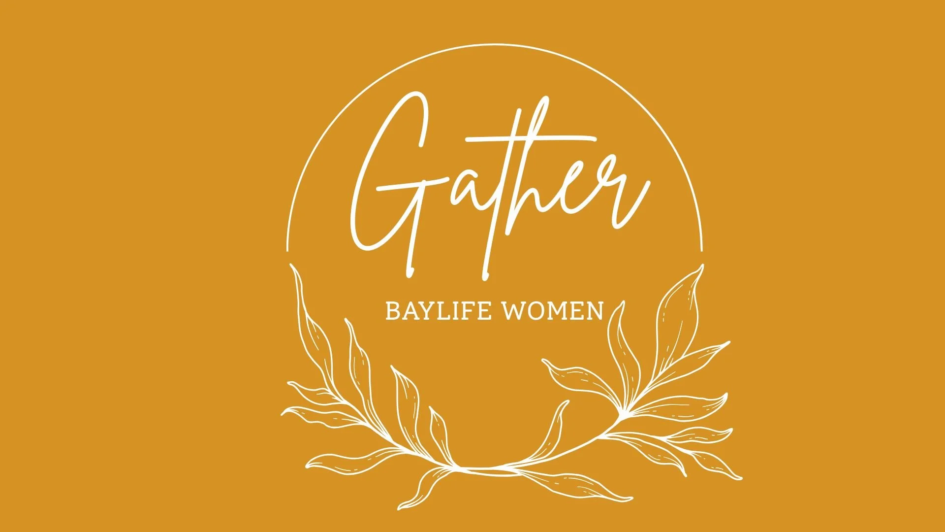 BayLife Women- Gather