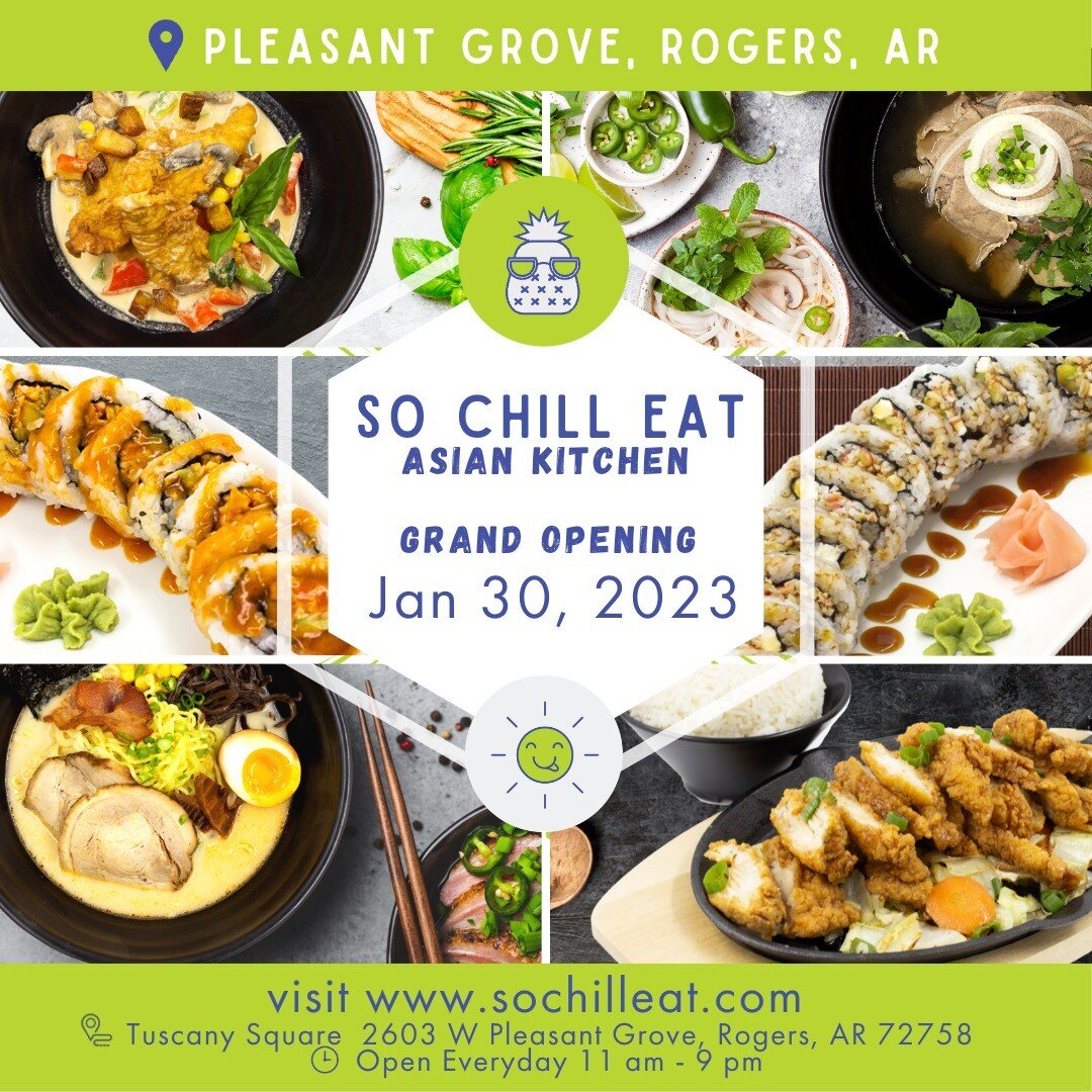 🚀 So Chill Eat JUST LANDED in Pleasant Grove, Rogers, Arkansas! 
So hyped, are YOU ready for some Fine Asian Eats? 
⬇️ Details below ⬇️

🍍Grand Opening Date 🍍
Monday, January 30, 2022

✅ New Location:
Tuscany Square, 2603 W Pleasant Grove, Rogers,