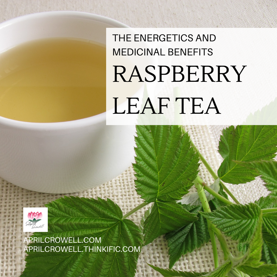 The Energetics And Medicinal Benefits of Raspberry Leaf Tea ...