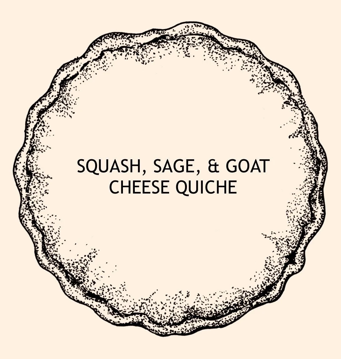 SQUASH, SAGE, AND GOAT CHEESE QUICHE