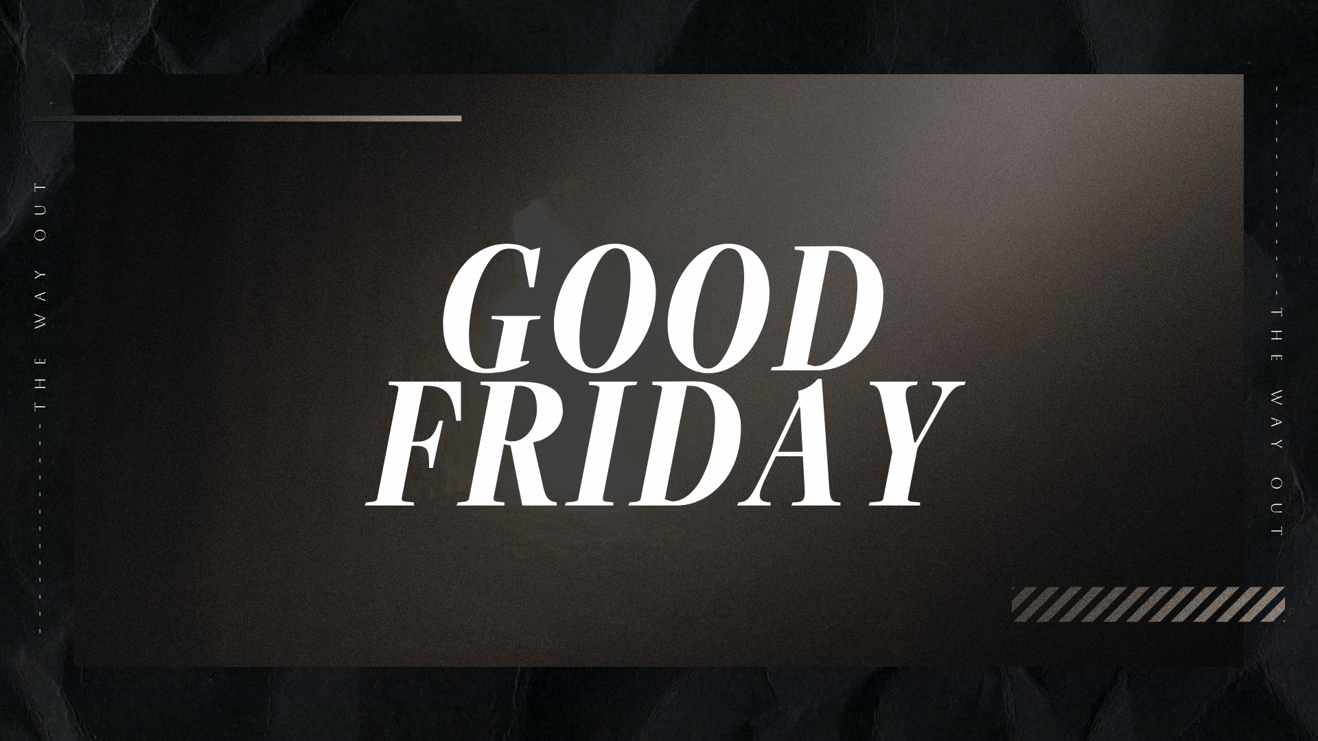 GOODFRIDAY-SCREEN-No Times.png