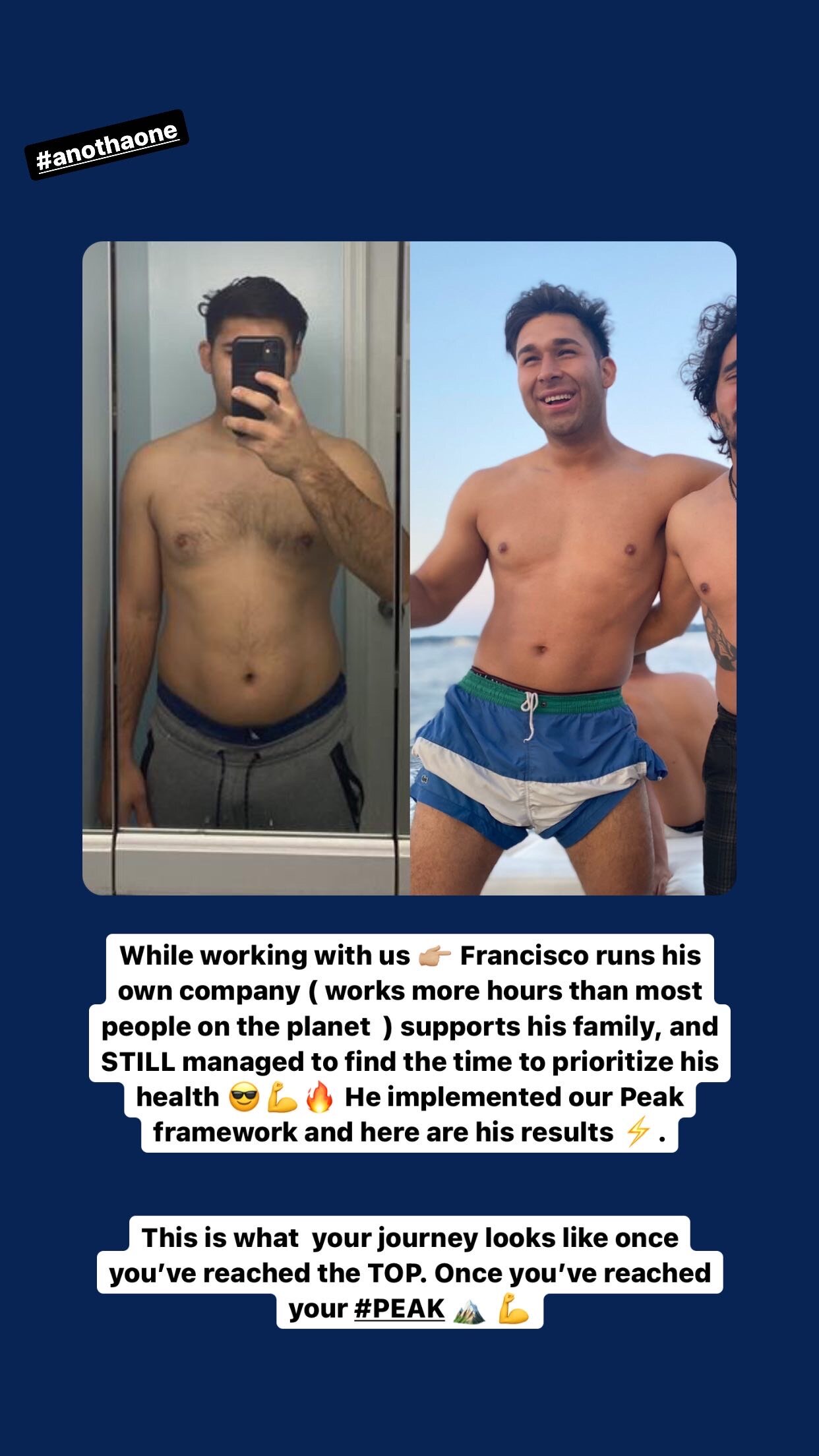 Side-by-side transformation photos of a man. The left image shows him taking a mirror selfie, and the right image shows him smiling at the beach. The text praises his dedication to health using the "Peak" framework.