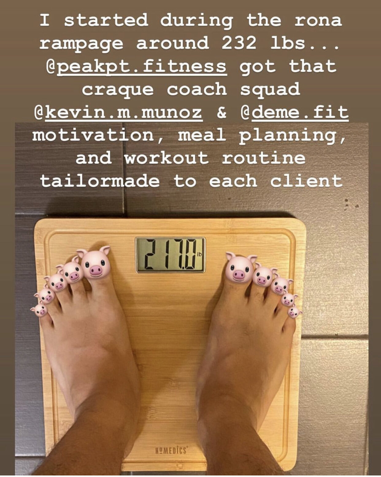 Person standing on a digital scale showing 217.0 lbs, with pig emoji stickers on their toenails, and text discussing weight loss progress and fitness coaching.