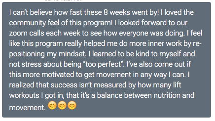 Text discussing personal growth during an 8-week program with emphasis on community, mindset, and the balance of nutrition and movement.