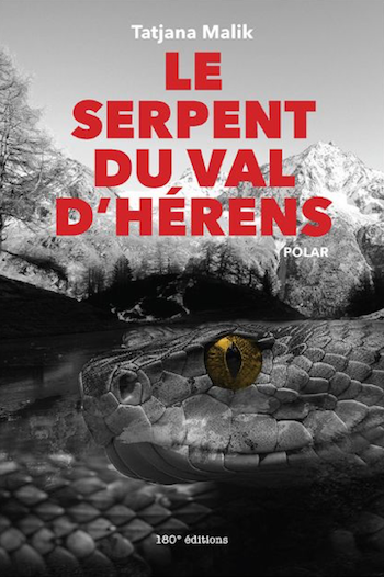 Le serpent du Val d'Hérens ‒ Tatjana Malik (2024)