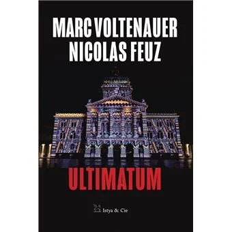 Ultimatum - Marc Voltenauer & Nicolas Feuz (2025)
