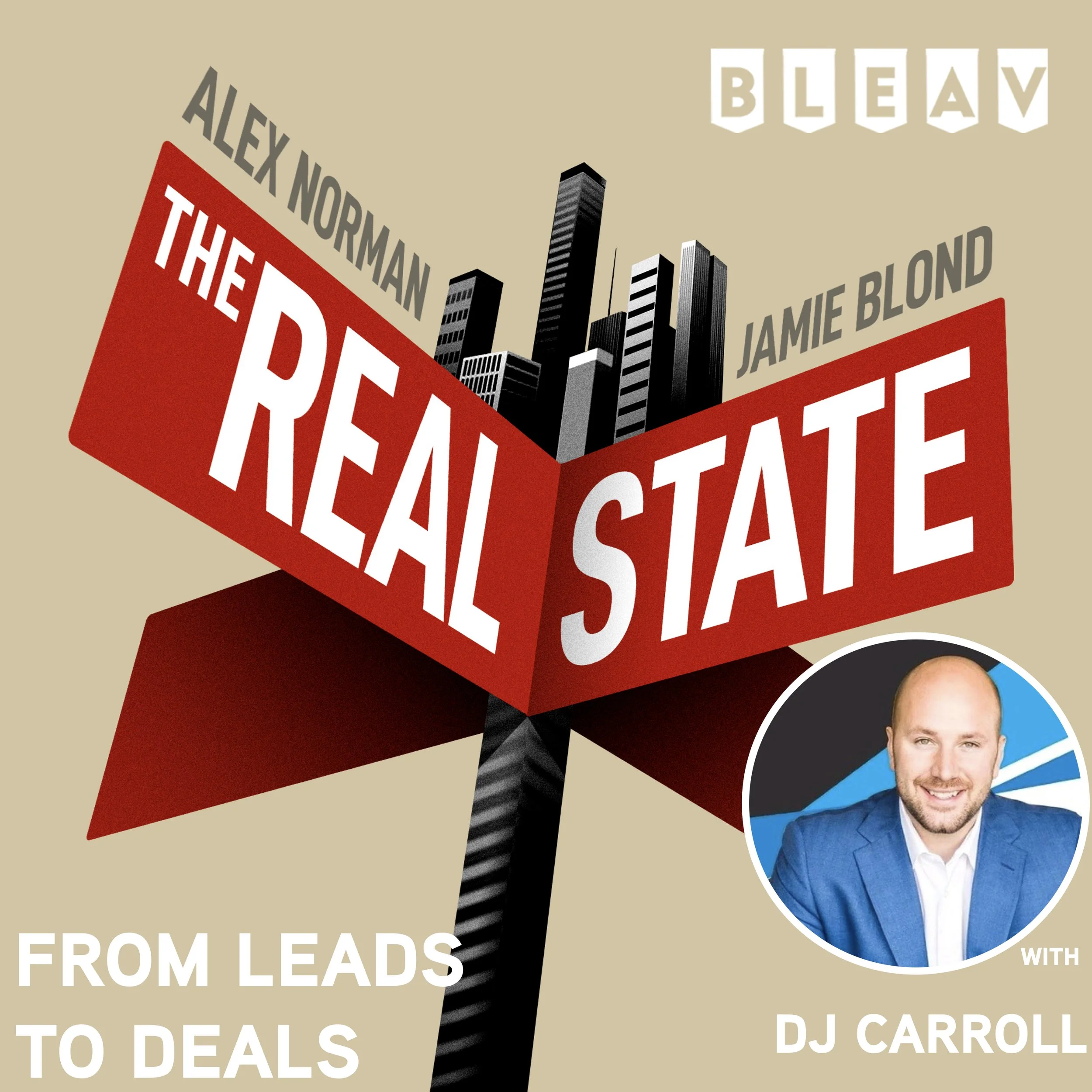 Episode 127: From Leads to Deals