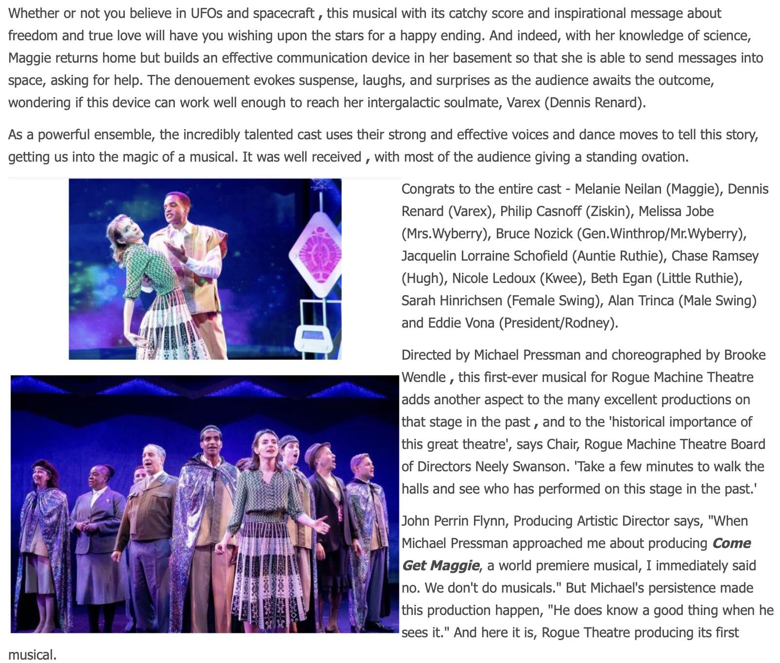 &quot;I watched with increasing delight. This musical with its catchy score and inspirational message about freedom and true love will have you wishing upon the stars for a happy ending. A powerful ensemble, the incredibly talented cast uses their st