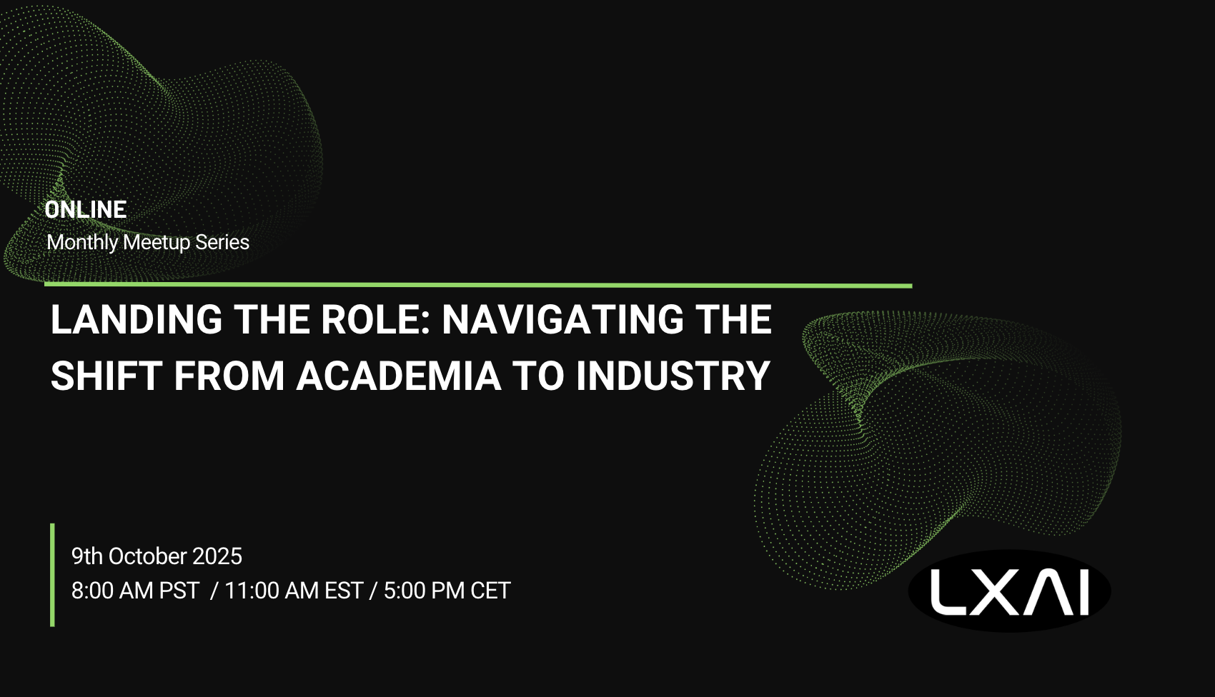 Landing the Role: Navigating the Shift from Academia to Industry - Monthly Webinar