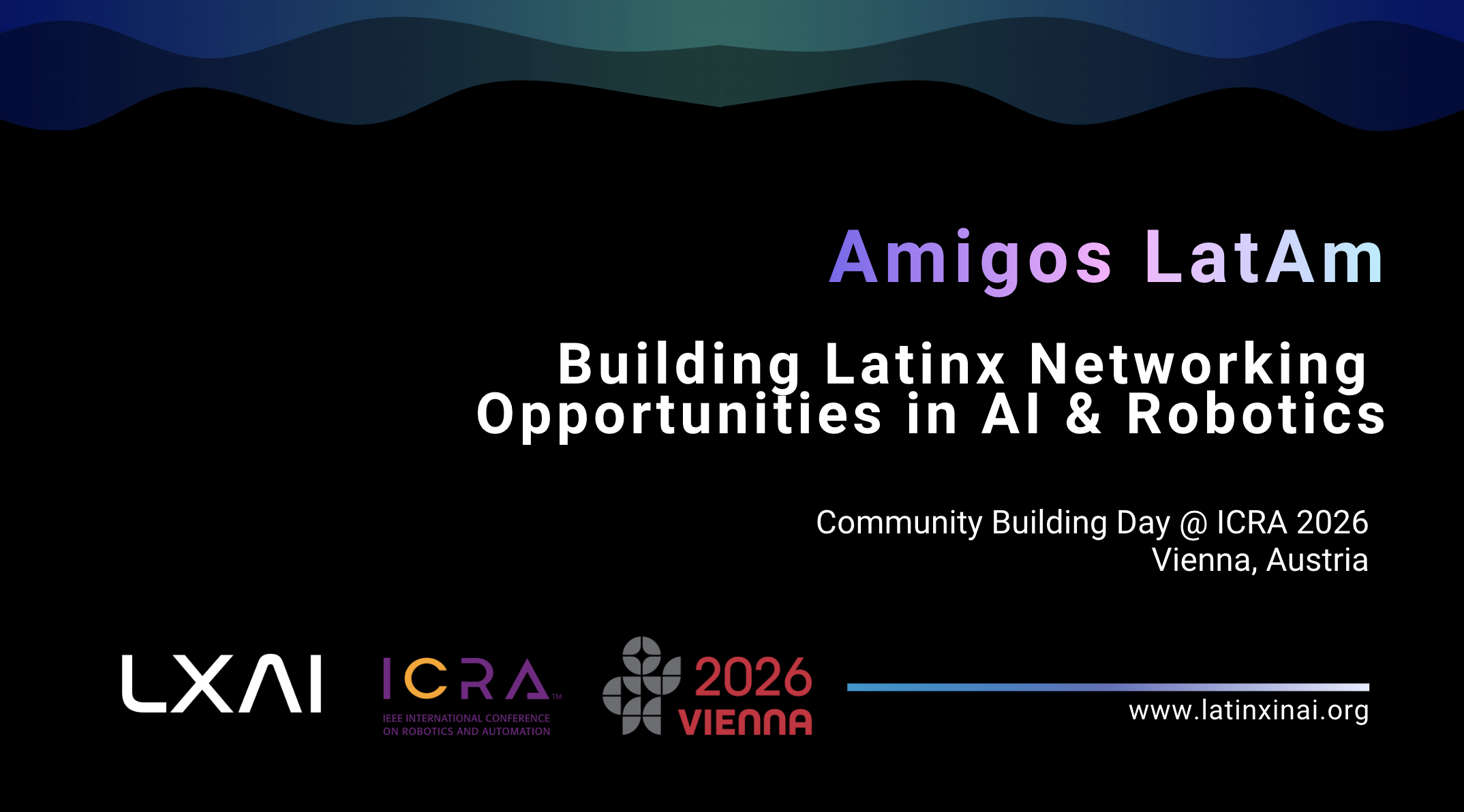 Amigos LatAm - LXAI @ ICRA 2026
