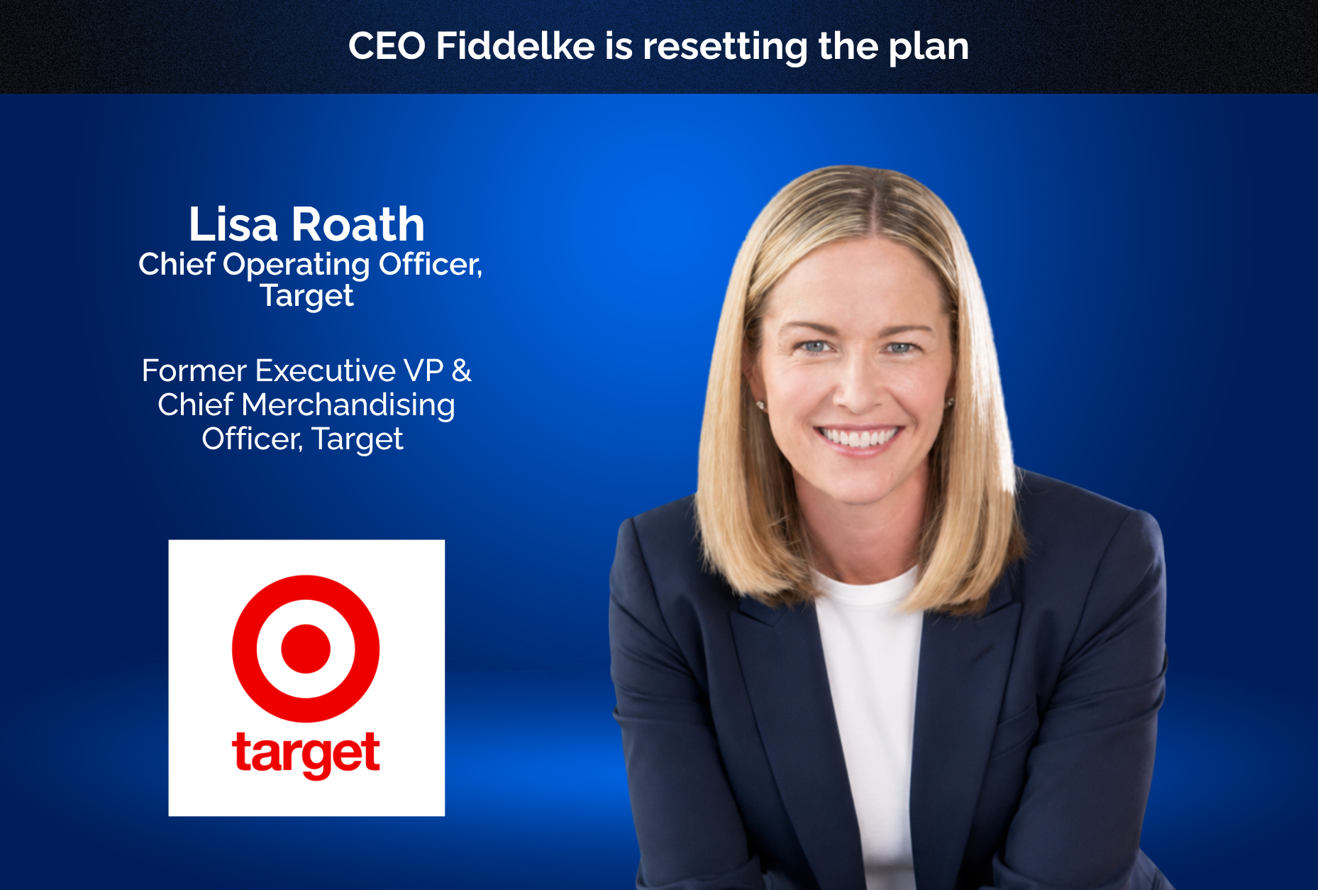Target’s leadership moves aren’t managerial edits. They’re execution shifts