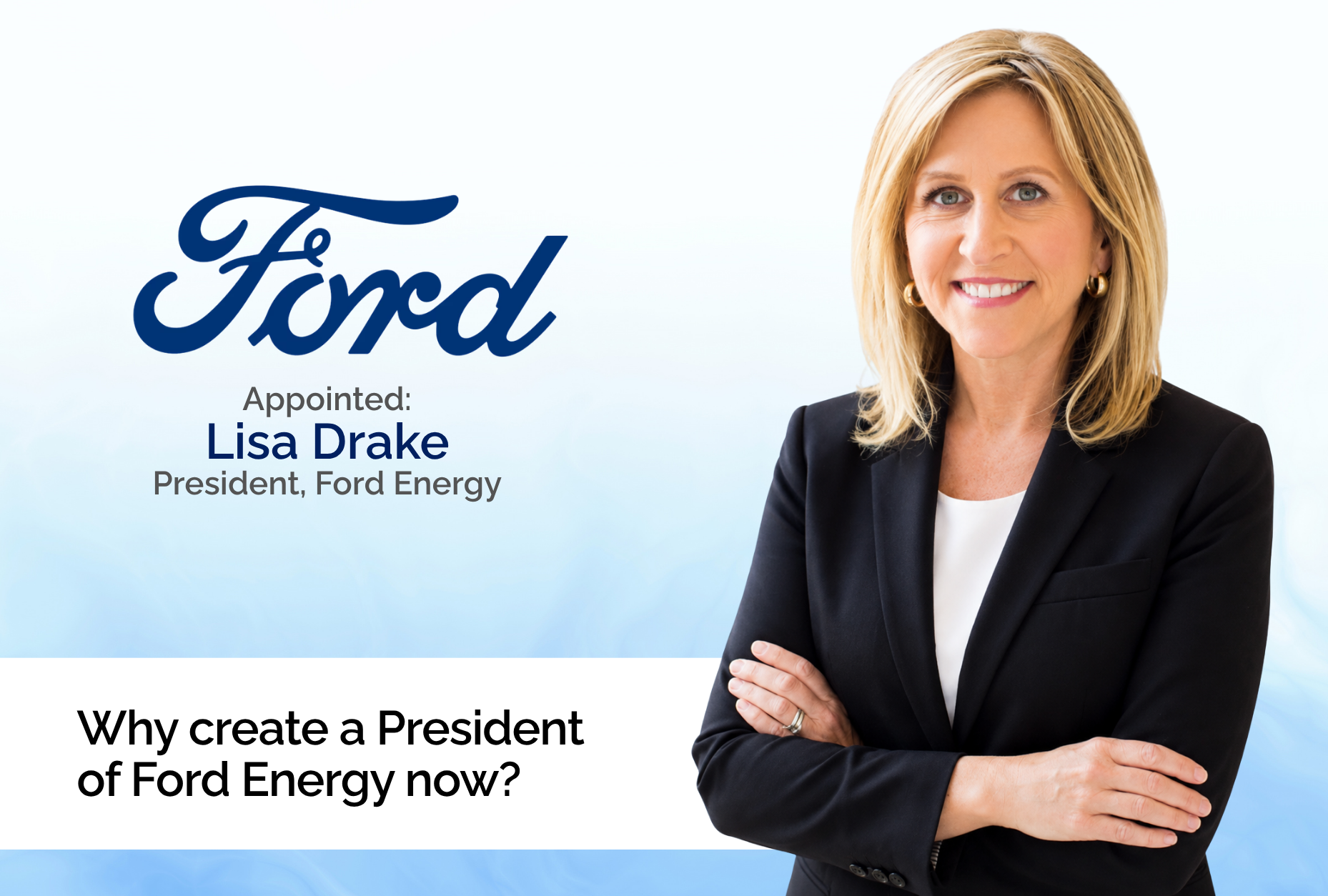 Ford Just Put a President on Energy Storage. That’s a Step Change