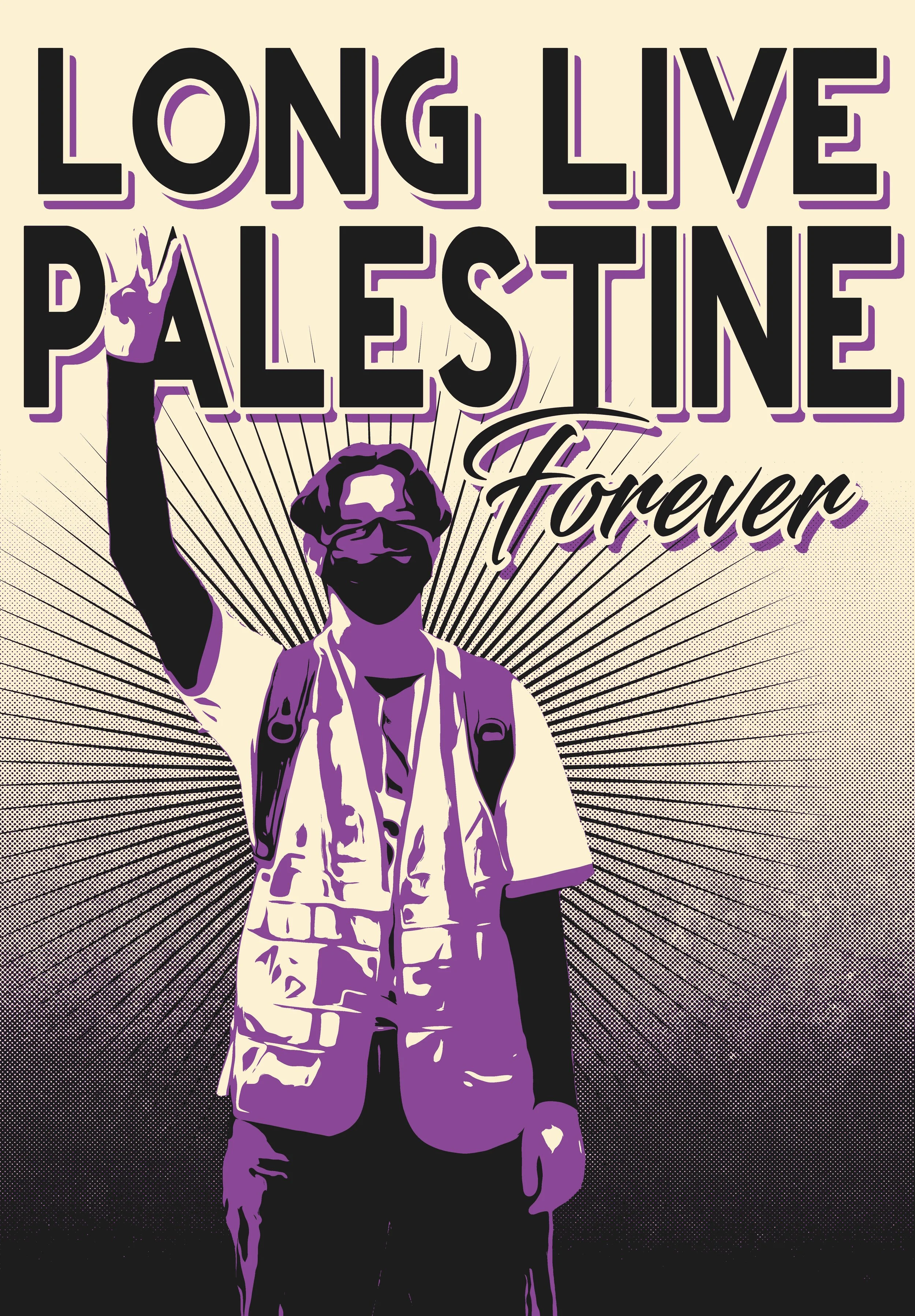 Long Live Palestine Forever.jpg