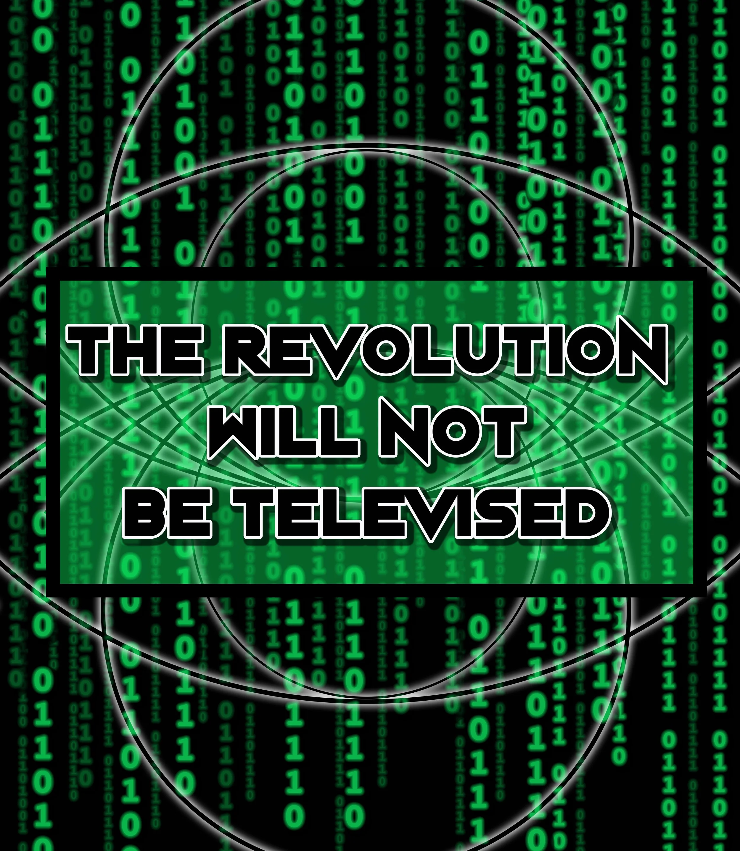 The Revolution Will Not Be Televised copy.jpg