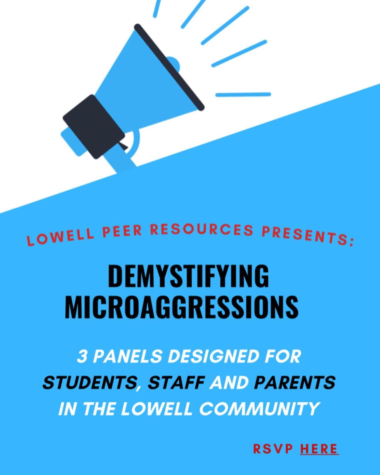 Hello Peers Community! 
&bull;&bull;&bull;
Peer Leaders at Lowell will be hosting a panel to talk about micro aggressions. Join Lowell Peer Leaders!! Scroll for more details!