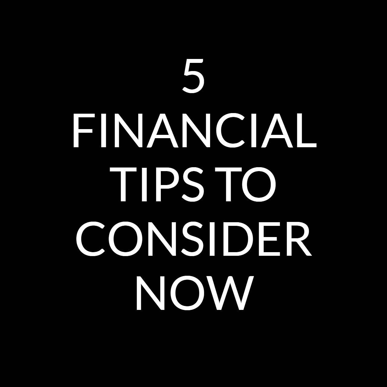 5 Financial Tips to Consider Now:

1.  Don&rsquo;t be a victim to scams: Scammers are using coronavirus to exploit people who are desperate. Be aware of fake charities, fake banks, &amp; fake IRS agents asking for personal info or money. ⠀ ⠀⠀⠀⠀⠀⠀⠀⠀⠀⠀