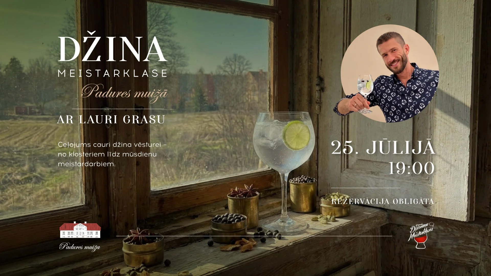 Džina meistarklase Padures muižā | 25.07.26. 18:00