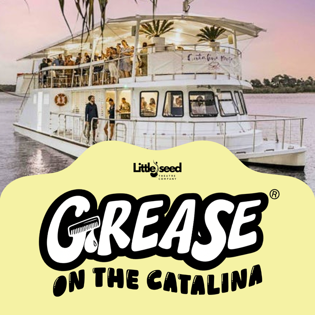 GREASE On the Catalina!
