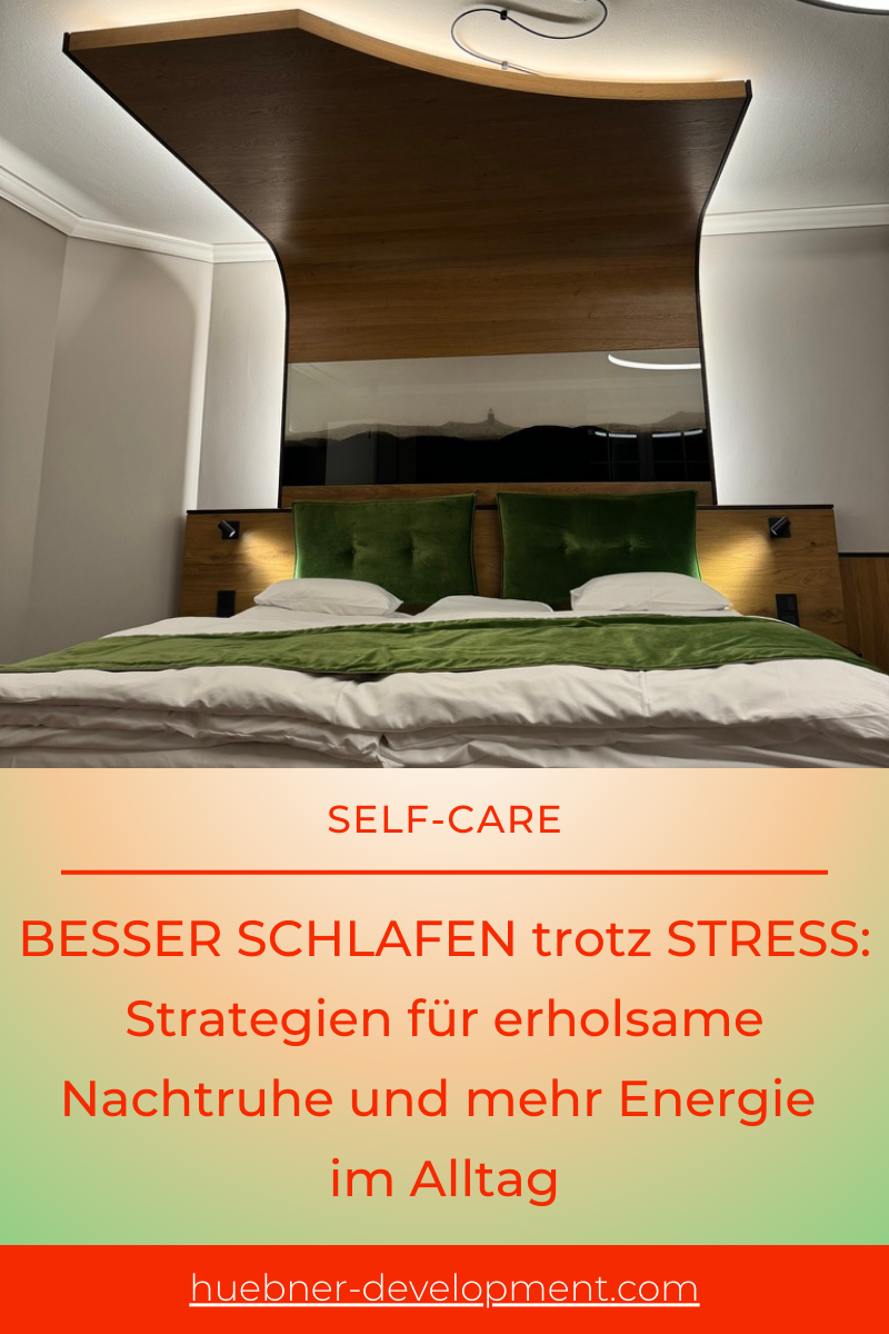 BESSER SCHLAFEN trotz STRESS: Strategien für erholsame Nachtruhe und mehr Energie im Alltag