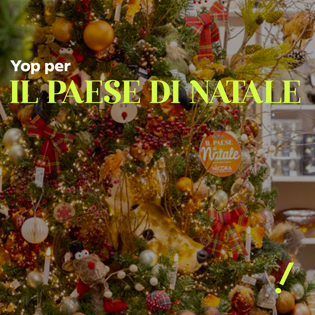 Yop! firma la campagna del Paese di Natale 2025 di Nicora Garden
