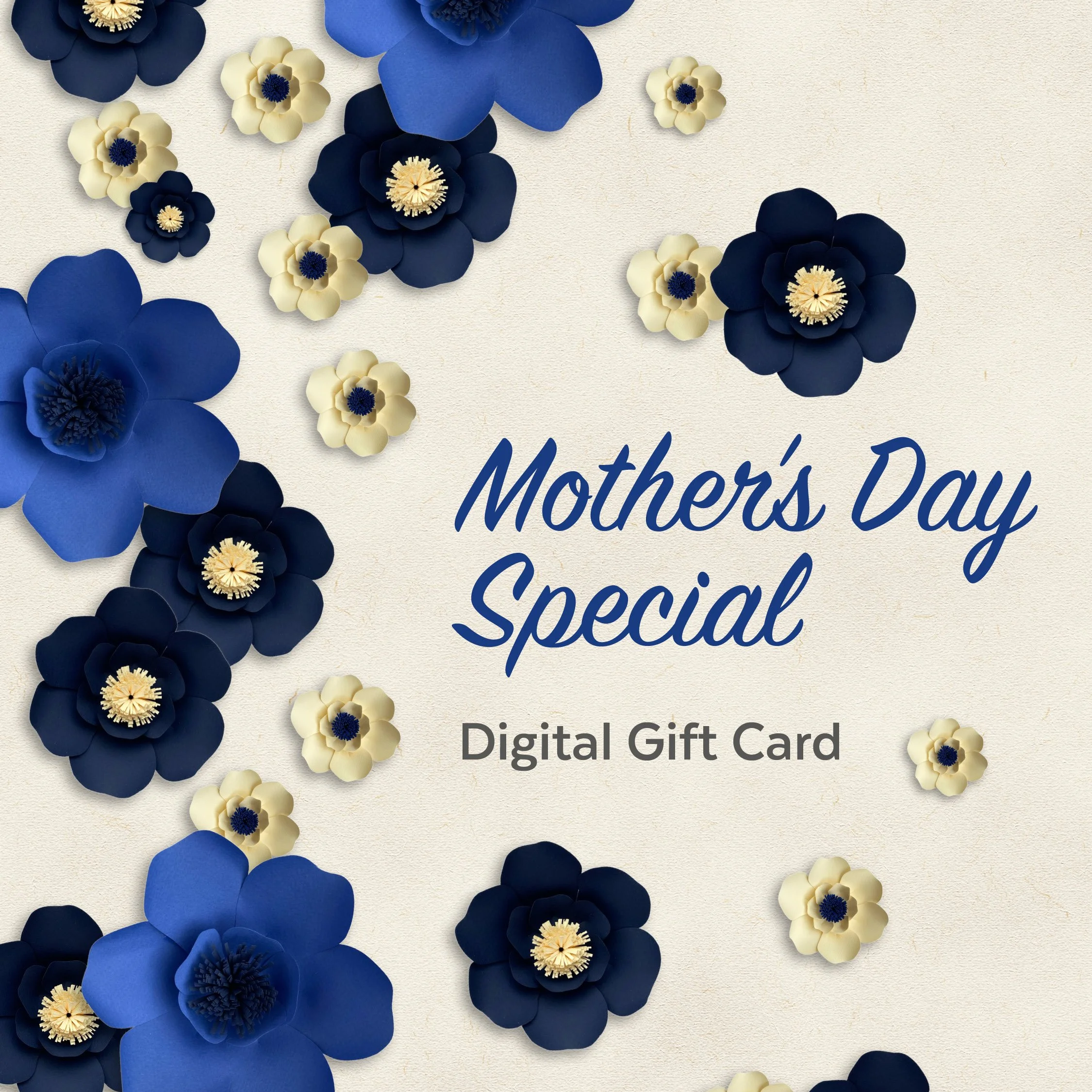 Mother's Day Special (Digital Gift Card)