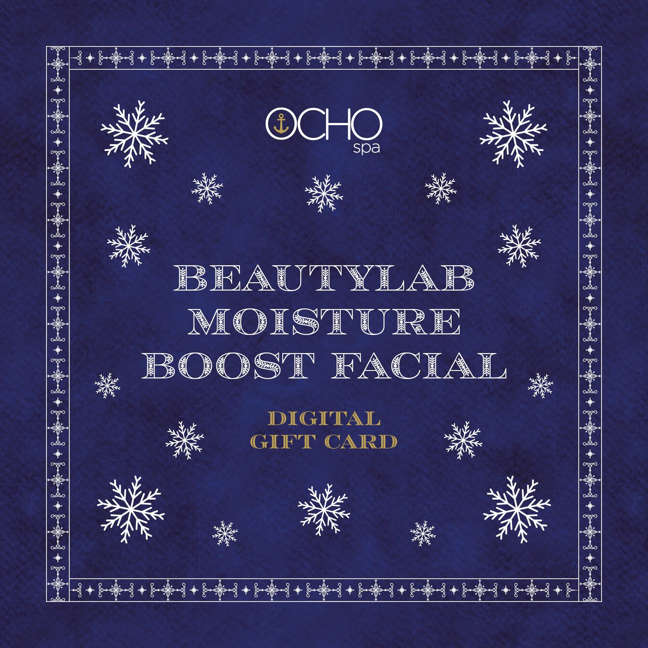 Ocho Spa Christmas Moisture Boost Facial (Digital Gift Card)