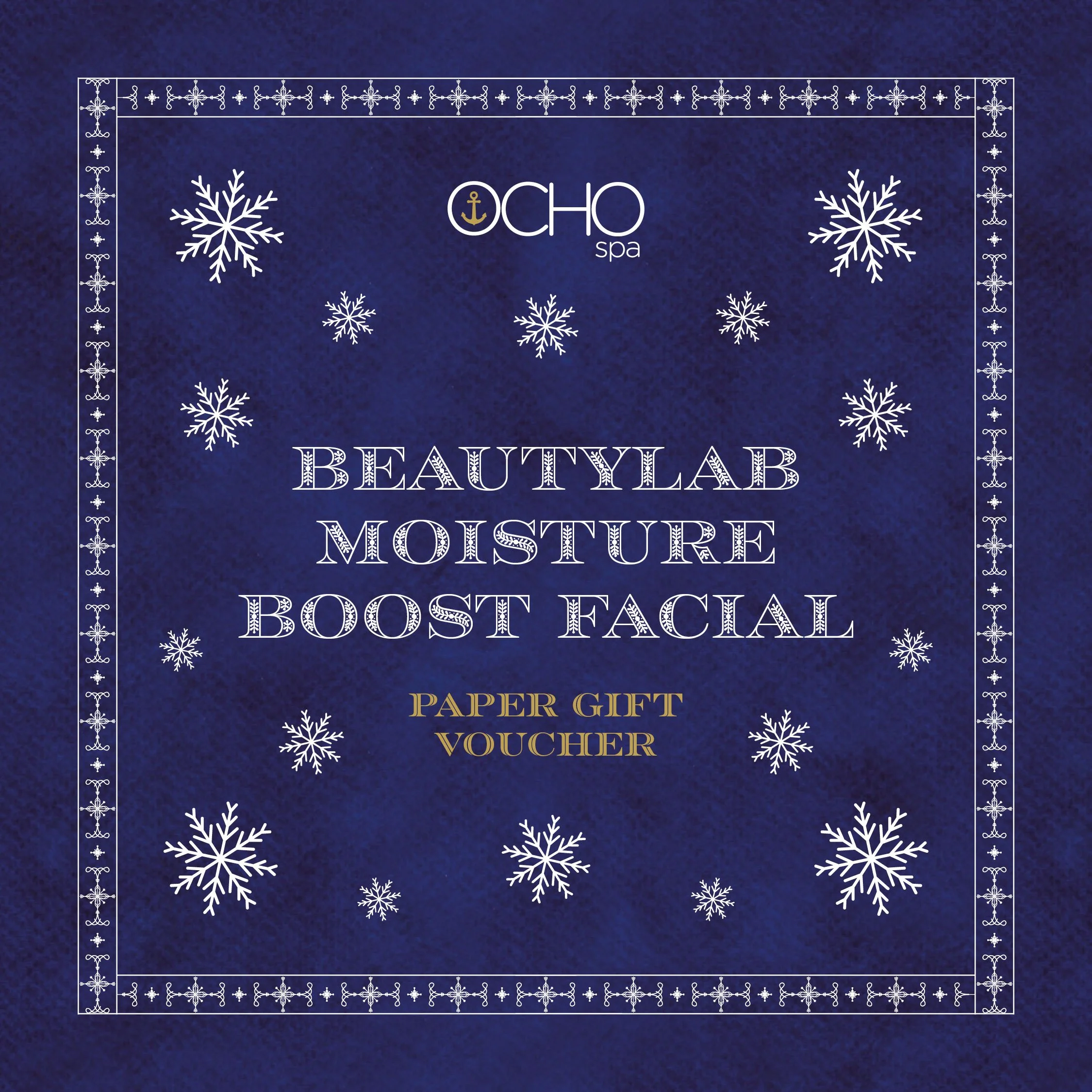 Ocho Spa Christmas Moisture Boost Facial (Paper Voucher)