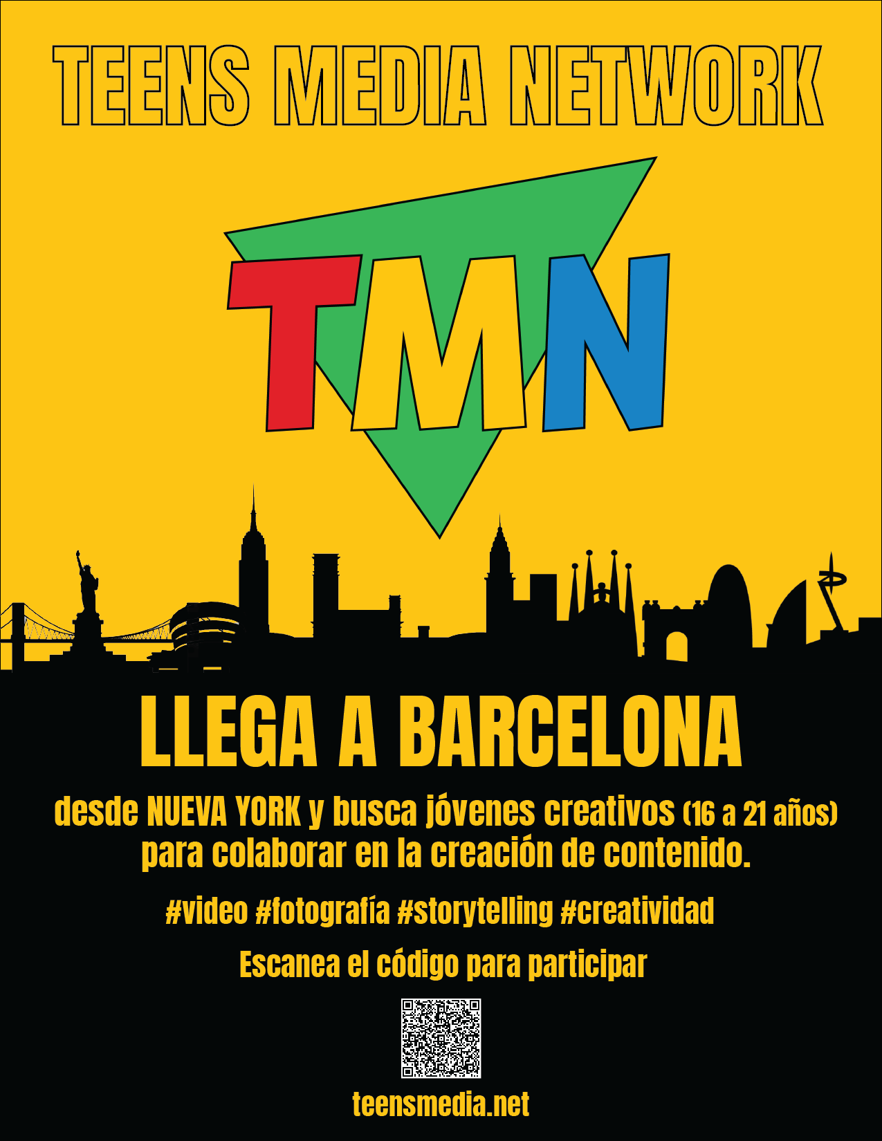 Promotional poster for Teens Media Network, featuring a colorful TMN logo and cityscape silhouettes of New York and Barcelona. Text in Spanish invites creative youth aged 16-21 to participate, with hashtags for video, photography, storytelling, and creativity. Includes a QR code and website teensmedia.net.