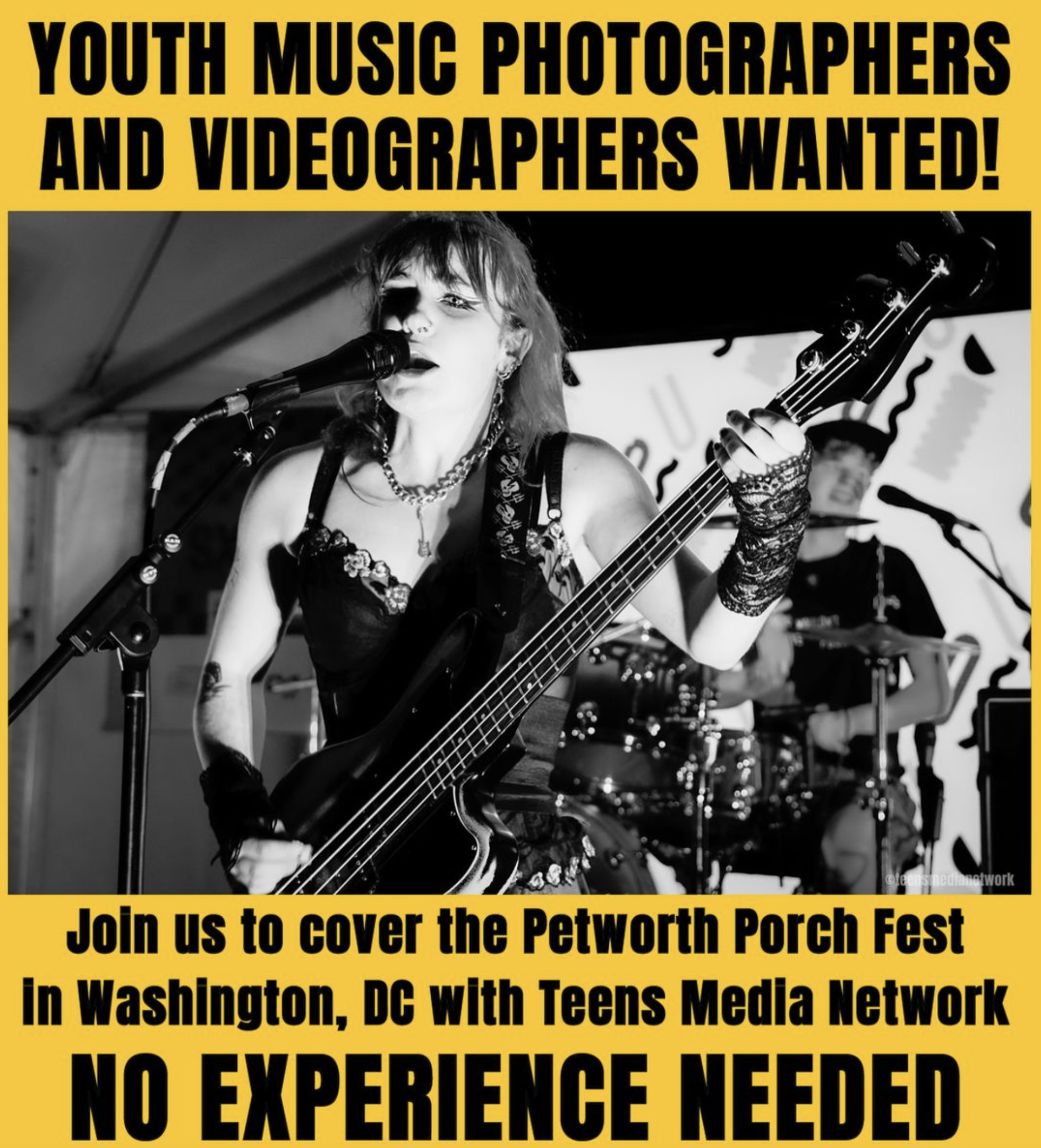 Black and white image of a female musician singing and playing bass guitar during a live performance. Text overlay reads: 'Youth music photographers and videographers wanted! Join us to cover the Petworth Porch Fest in Washington, DC with Teens Media Network. No experience needed.'