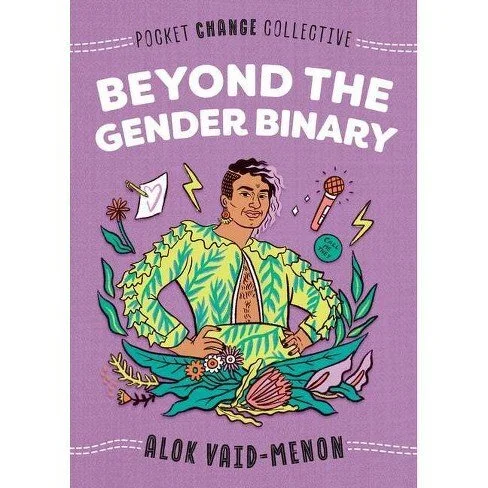 Beyond the Gender Binary by Alok Vaid-Menon