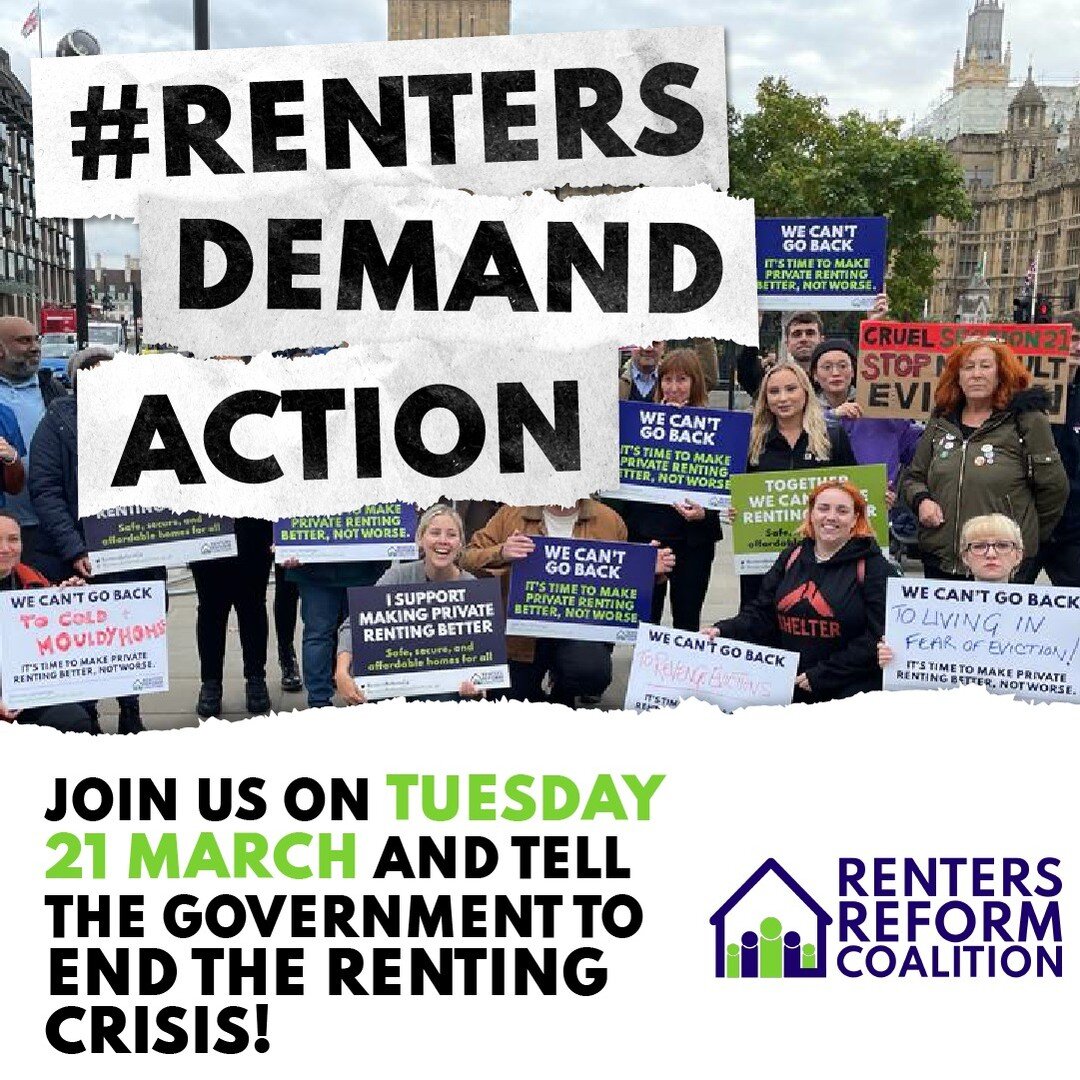 📢 Calling on all private renters! Join us in Westminster, London on 21 March to demand that Government end the housing crisis! #RentersDemandAction #EndTheHousingCrisis #RentersReformCoalition #RentersReform