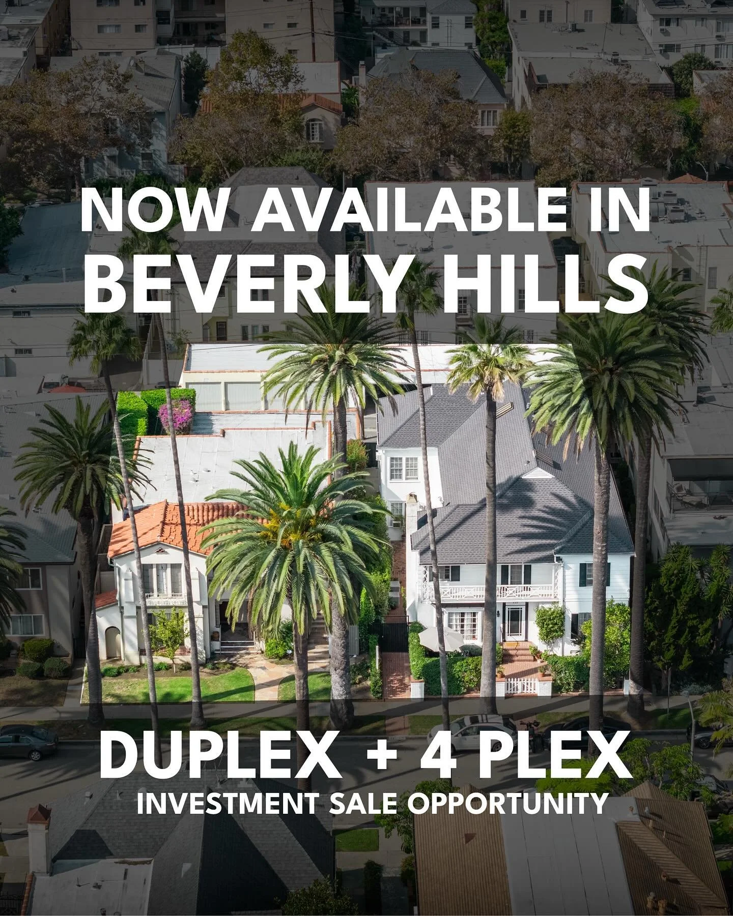 Just Listed: Beverly Hills Multifamily Portfolio

A rare investment opportunity in the heart of Beverly Hills &mdash; two adjacent parcels at 439 &amp; 443 S. Palm Drive, offered together or separately.

This charming duplex and fourplex portfolio co