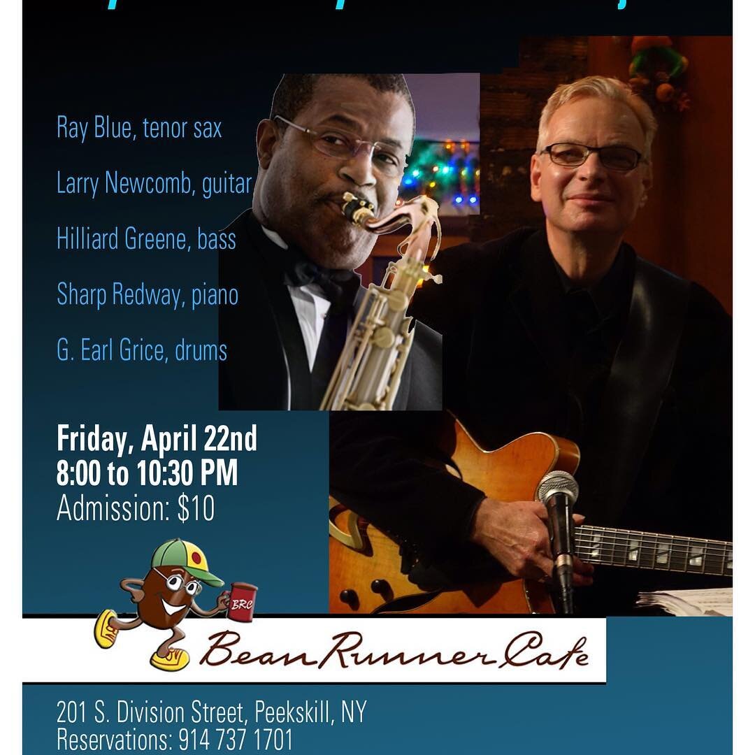 Ray Blue &amp; Larry Newcomb Project at The Beanrunner Cafe Friday April 22 from 8-10:30pm
