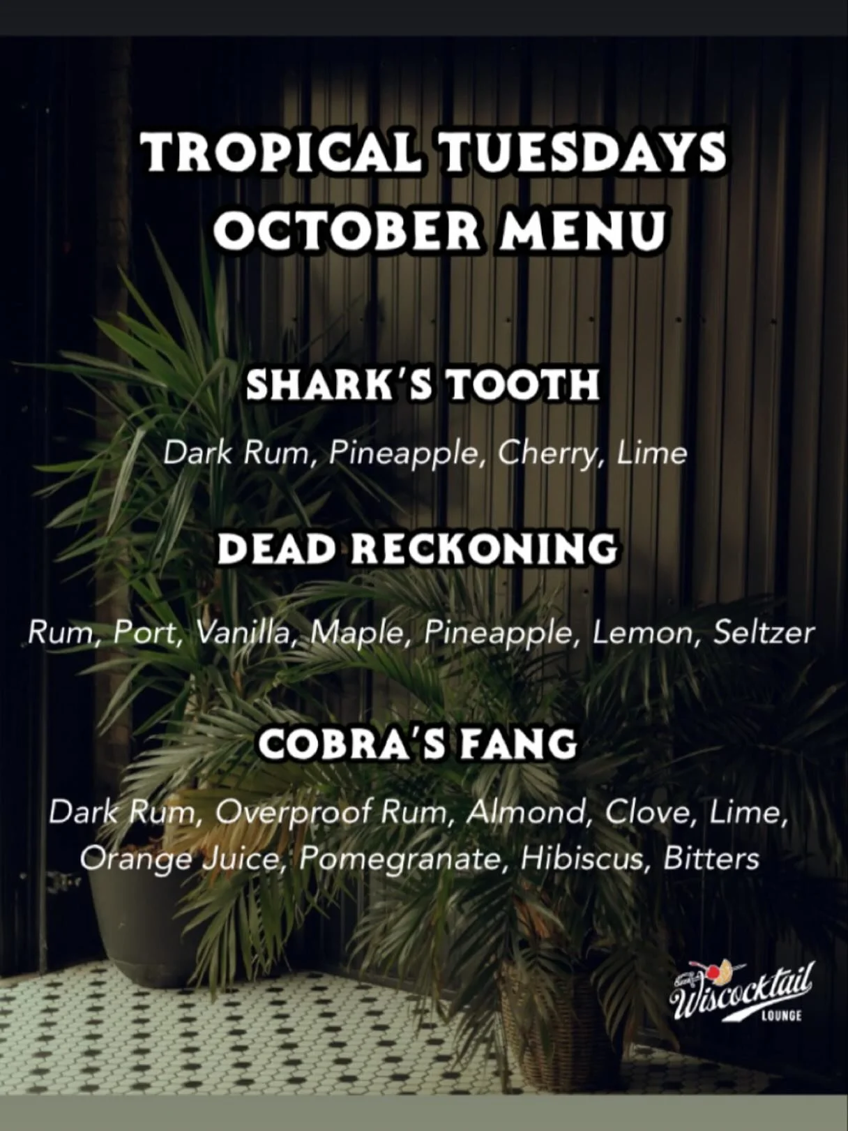 Escape the Ordinary &mdash; Then Conquer the Galaxy.
 Every Tuesday, Wiscocktail Lounge transforms into a tropical escape &mdash; complete with a rotating menu of tiki-inspired cocktails built to transport you. 

This month&rsquo;s lineup brings seri