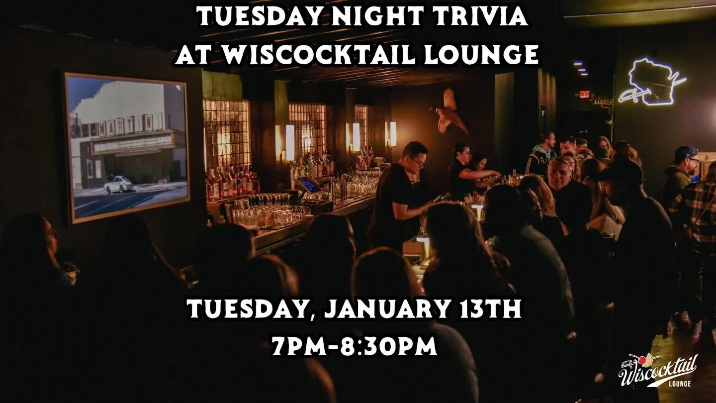 Let&rsquo;s be honest.

January kinda sucks.

Cold weather. Long nights. Zero plans.

Change that tomorrow.

Tuesday Night Trivia returns for our first trivia night of 2026 at Wiscocktail Lounge.
 No theme, just general trivia that anyone can play.

