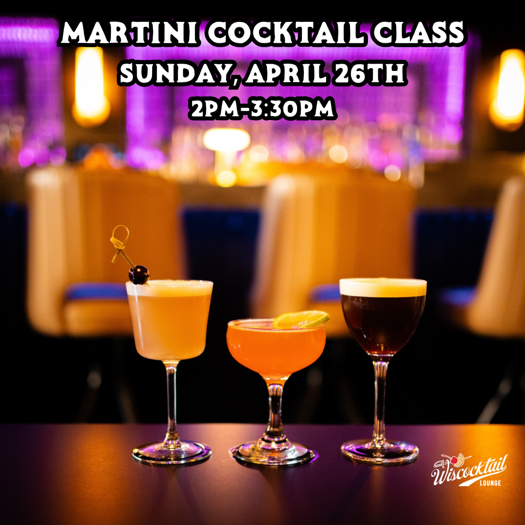 Martini cocktail class sunday, April 26th 2pm-330pm.png