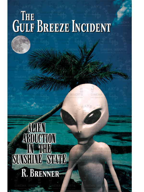 BK-19 The Gulf Breeze Incident