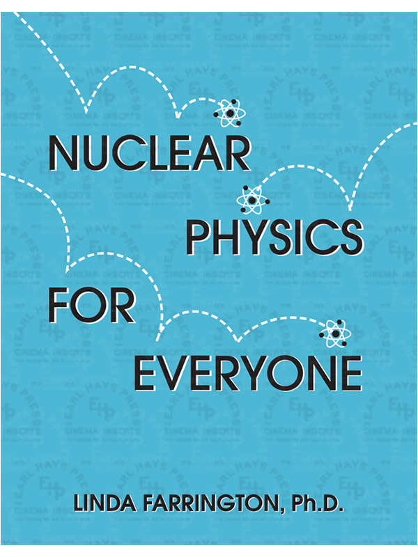 BK-106 Nuclear Physics for Everyone