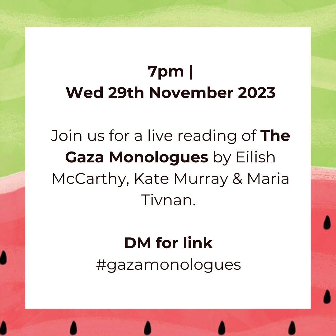 Please join us for an online reading of @ashtartheatre&rsquo;s The Gaza Monologues at 7pm Wed 29th Nov (DM for zoom link). @ashtartheatre have asked theatre makers and friends around the world to publicly read or perform The Gaza Monologues on The In